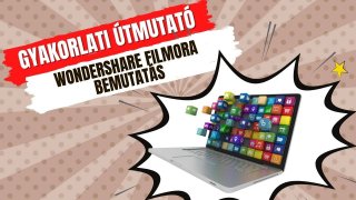 WonderShare Filmora videószerkesztő használata