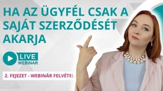 Mit csináljunk, ha az ügyfél ragaszkodik a saját szerződéséhez | Webinár: 2025. augusztus 26.