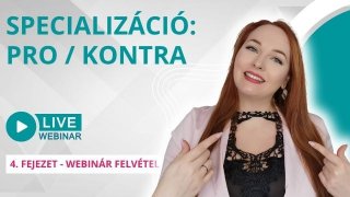Specializáció pró és kontra | Webinár: 2025. június 26.