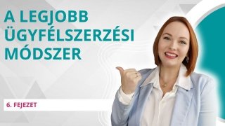 A legjobb ügyfélszerzési módszer