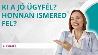 Ki a jó ügyfél?
