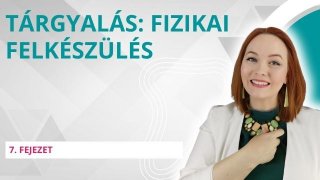 Tárgyalás: Fizikai felkészülés