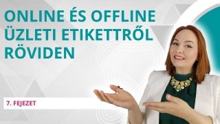 Online és offline üzleti etikettről röviden