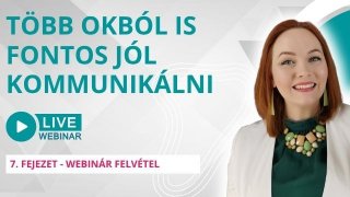 Nemcsak az ügyfelek, hanem a vállalkozó környezete miatt is fontos jól kommunikálni | Webinár: 2025. május 6.