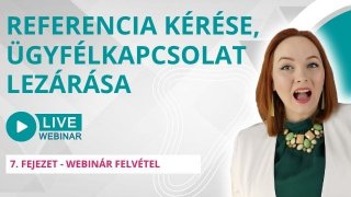 Referencia kérése, kapcsolat lezárása és ezzel kapcsolatos kommunikációs helyzetek | Webinár: 2025. szeptember 25.