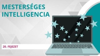 Bevezetés a mesterséges intelligencia világába