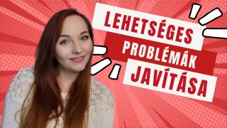 Lehetséges problémák és megoldásaik
