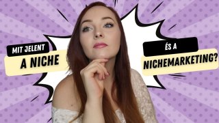 Célcsoport szűkítése és niche marketing