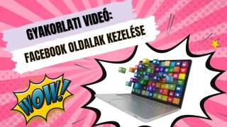 Facebook oldal létrehozása és kezelése