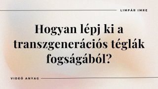 Transzgenerációs téglák oldása és a telephelyproblematika