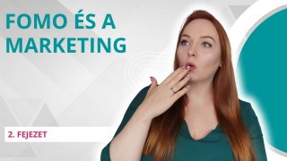 A FOMO szerepe a marketingben