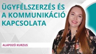 Kommunikáció és az ügyfélszerzés