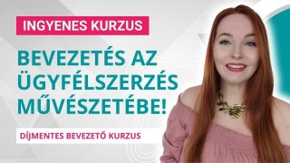 Bevezetés az ügyfélszerzésbe