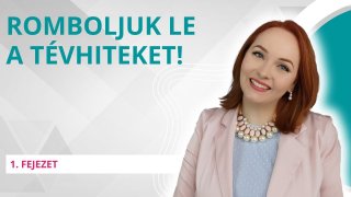 Romboljuk le a tévhiteket!