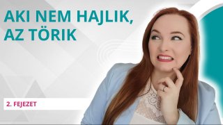 Aki nem hajlik, az törik
