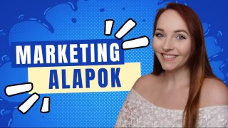 7.1 Marketing alapok