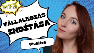 2.2 Vállalkozásindítás: tévhitek feloldása